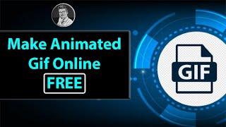 How to Make Animated GIF Online for FREE