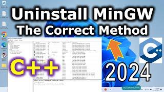 How to Uninstall MinGW the C++ Compiler on Windows 10 /11 - The Correct Method