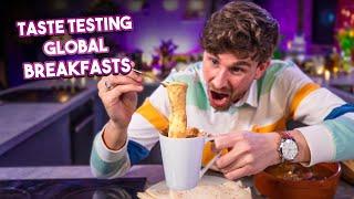 Taste Testing BREAKFASTS from Around the World!! | Sorted Food