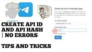 how to create api id and api hash in telegram no errors | tips and tricks