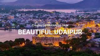 The Incredible Udaipur | Created by Saransh Jain | Freelance Mantra | 4K Video | Kabira Instrumental