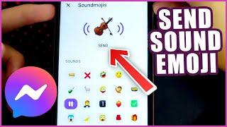 How to Send Sound Emoji in messenger
