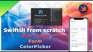 SwiftUI from scratch #7 User input, Form, ColorPicker (2021)