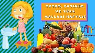 Yerli Malı Haftası / Tutum Yatırım ve Türk Malları Haftası