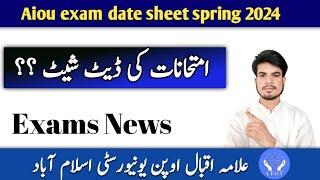 AIOU Date Sheet Spring 2024 |Aiou Exam update 2024