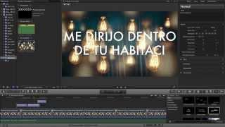 TUTORIAL para hacer video lyric paso a paso con final cut pro x