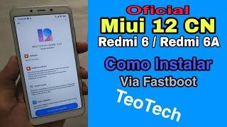 Como Instalar a Miui 12 Oficial CN Xiaomi Redmi 6 e Redmi 6