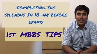 Completing the Syllabus in just 10 days | Tips to Crack 1st year MBBS University exams