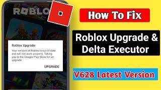 Delta Executor | How To Fix Roblox Upgrade Error (Latest 2024)