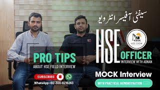 Safety Officer Mock Interview | Tips for Safety Officer Interview | HSE Officer Interview Questions