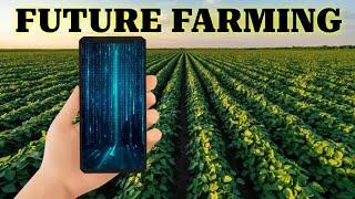 The FUTURE of Farming : With MOBILE Only !!! #ai #agriculture