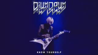 Dilly Dally - Know Yourself