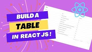 BUILD A TABLE COMPONENT IN REACT