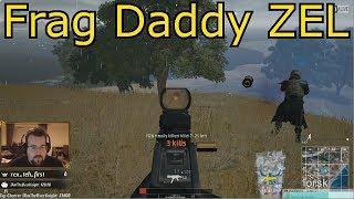 PUBG - Frag Daddy ZEL