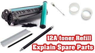 12A Toner Refilling full video with spare part names