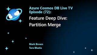 Feature Deep Dive: Partition Merge - Ep. 72