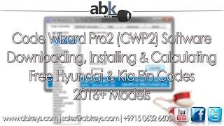 Code Wizard Pro2 CWP2 Pin Code Calculation Software Installation & Calculating Hyundai & KIA Pincode