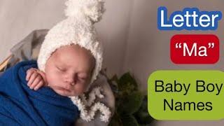 “Ma” Letter Baby Boy Names || Traditional बेबी Boy नाम with लेटर “ माँ”||