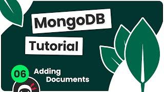 Complete MongoDB Tutorial #6 - Adding New Documents