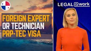 Foreign Expert Or Technician PRP TEC Visa | @legalatwork