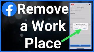 How To Remove Workplace On Facebook