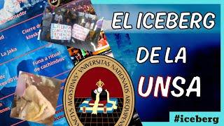 El iceberg de la Universidad San Agustín de Arequipa (UNSA)