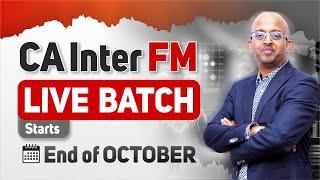 CA Inter FM LIVE Batch by Sanjay Sir | Starts End of October#CAInterLiveBatch#SanjaySarafSir