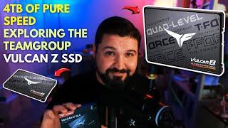 4TB of Pure Speed - Exploring the TEAMGROUP Vulcan Z SSD