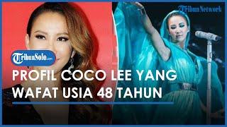 Profil Coco Lee, Penyanyi Hong Kong yang Wafat dalam Usia 48 Tahun, Penggemar Kenang Lagu-lagunya