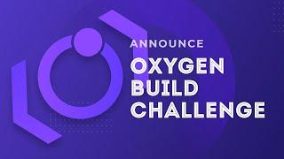 Put Your Skills to The Test with OxyBuildChallenge (And Win Cool Prizes!)