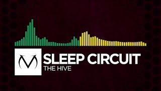 [Moombahcore/Electro] - Sleep Circuit - The Hive [Free Download]