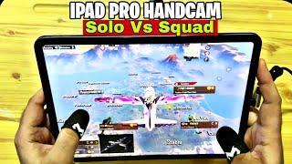 IPAD PRO PUBG HANDCAM  SOLO VS SQUAD  ABDALIANS