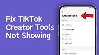How to Fix TikTok Creator Tools Not Showing in 2024 - Full Guide