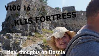 Travel Day & Klis Fortress + Final Thoughts on Bosnia & Herzegovina