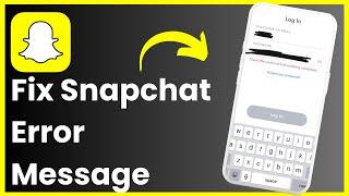 Snapchat Login - "Oops! We Could Not Find Matching Credentials" Error [EASY FIX]