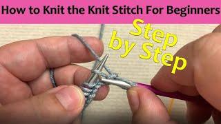 How to Knit the Knit Stitch for Beginners