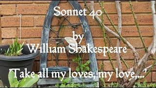 Sonnets Shakespeare Sonnet 40