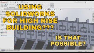 How To CAD High Rise Building Using Solidworks | BASIC COMMANDS | 3D Modeling Using Solidworks