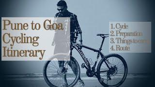 Pune to Goa Cycling | Goa itinerary | Cycle & Beyond