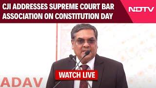 Chief Justice Sanjiv Khanna LIVE | Constitution Day 2024 | Supreme Court Bar Association