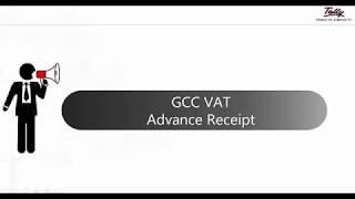 How to handle Tax on Advance Receipt under GCC VAT