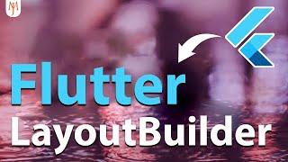 Flutter LayoutBuilder (Responsive Design)