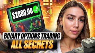  BINARY OPTIONS TRADING: ALL THE TRADING SECRETS | Binary Options Signals | Binary Options Trading