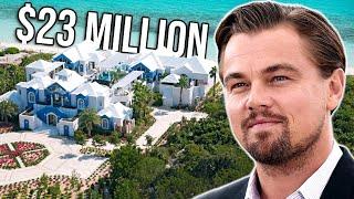 Inside Leonardo DiCaprio's Real Estate Portfolio (2021 Update)