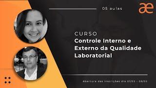 CURSO - CONTROLE INTERNO E EXTERNO DE QUALIDADE LABORATORIAL