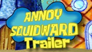 Annoy Squidward Mod - Level 1 Official Trailer