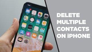 How To Delete Multiple Contacts On iPhone and iPad