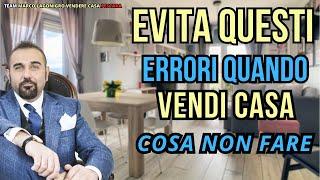 EVITA QUESTI ERRORI SE STAI VENDENDO CASA. Video tutorial. Vendere casa Pescara.