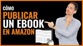 Cómo PUBLICAR un EBOOK en Amazon KDP