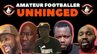 FOOTBALL VIDEO PODCAST | AMATEUR FOOTBALLER UNHINGED